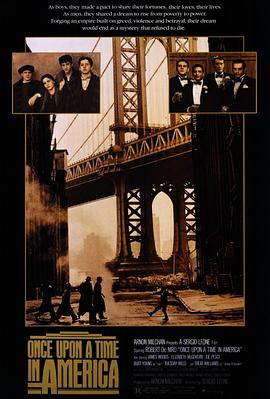 51猎奇《美国往事 Once Upon a Time in America》免费在线观看