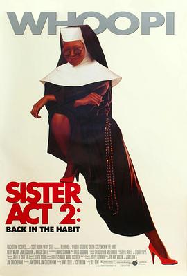 51直播《修女也疯狂2 Sister Act 2: Back in the Habit》免费在线观看