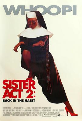 51猎奇《修女也疯狂2 Sister Act 2: Back in the Habit》免费在线观看